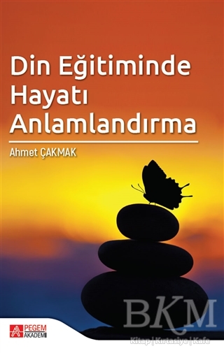 Din Eğitiminde Hayatı Anlamlandırma kapağı