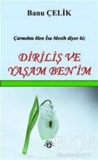 Diriliş ve Yaşam Ben`im kapağı