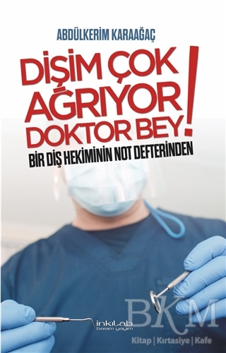 Dişim Çok Ağrıyor Doktor Bey kapağı