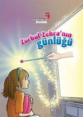 Dostluk Zorbul Zehra`nın Günlüğü