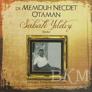 Dr. Memduh Necdet Otaman - Sabah Yıldızı