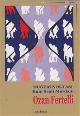 Düğüm Noktası Kum Saati Meydanı