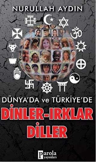 Dünya`da ve Türkiye`de Dinler-Irklar-Diller