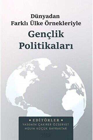 Dünyadan Farklı Ülke Örnekleriyle Gençlik Politikaları kapağı