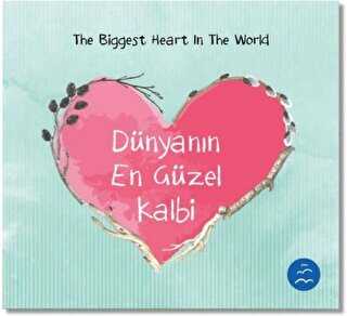 Dünyanın En Güzel Kalbi - The Biggest Heart In The World