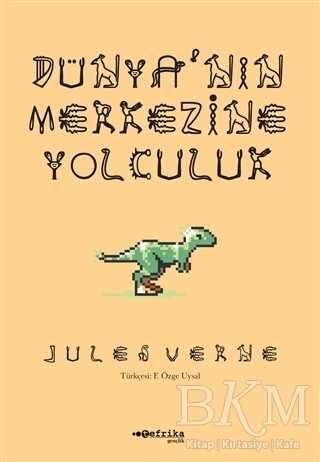 Dünya’nın Merkezine Yolculuk kapağı
