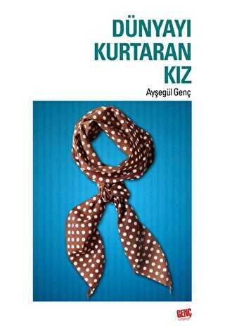 Dünyayı Kurtaran Kız