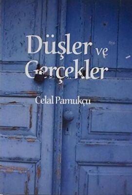 Düşler ve Gerçekler