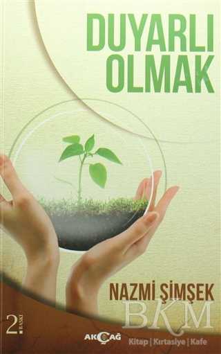 Duyarlı Olmak