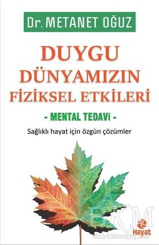 Duygu Dünyamızın Fiziksel Etkileri - Mental Tedavi kapağı