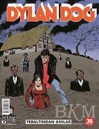 Dylan Dog Sayı 74 - Yeraltından Anılar kapağı