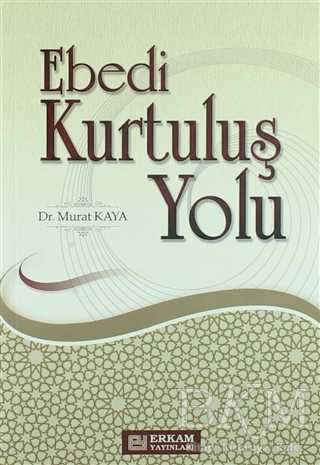 Ebedi Kurtuluş Yolu