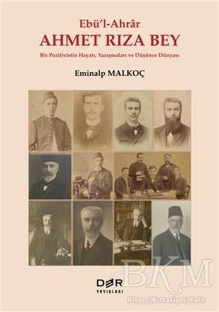 Ebü`l-Ahrar Ahmet Rıza Bey