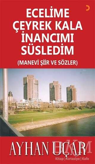 Ecelime Çeyrek Kala İnancımı Süsledim kapağı