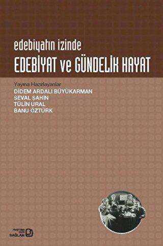 Edebiyat ve Gündelik Hayat kapağı