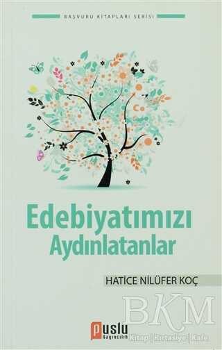 Edebiyatımızı Aydınlatanlar