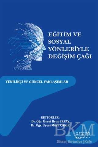 Eğitim ve Sosyal Yönleriyle Değişim Çağı kapağı
