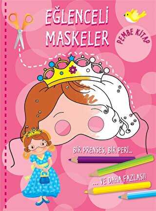 Eğlenceli Maskeler - Pembe Kitap