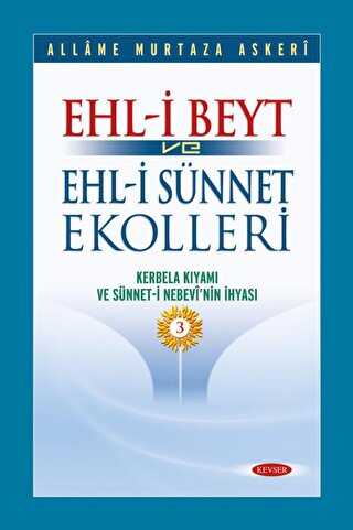 Ehl-i Beyt ve Ehl-i Sünnet Ekolleri Cilt 3
