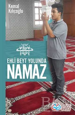 Ehli Beyt Yolunda Namaz