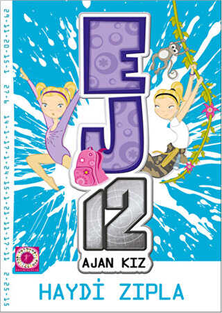 Haydi Zıpla - EJ12 Ajan Kız