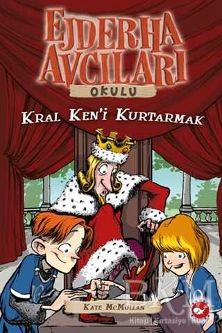 Ejdarha Avcıları Okulu 14 Kral Ken`i Kurtarmak
