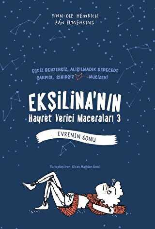 Ekşilina`nın Hayret Verici Maceraları 3 - Evrenin Sonu