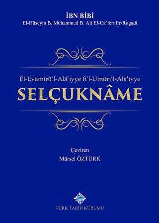 El-Evamirü’l-’Ala’iyye Fi’l-Umuri’l-Ala’iyye Selçukname 2. Tercüme kapağı