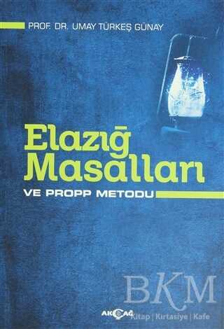 Elazığ Masalları ve Propp Metodu