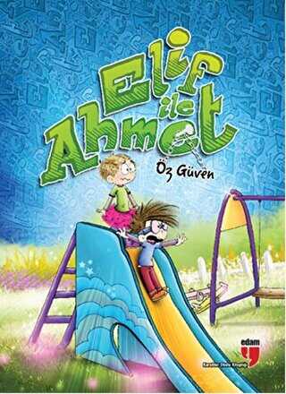 Elif ile Ahmet - Öz Güven