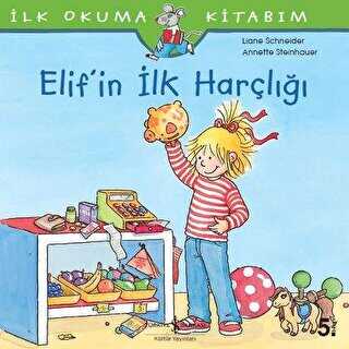 Elif’in İlk Harçlığı - İlk Okuma Kitabım