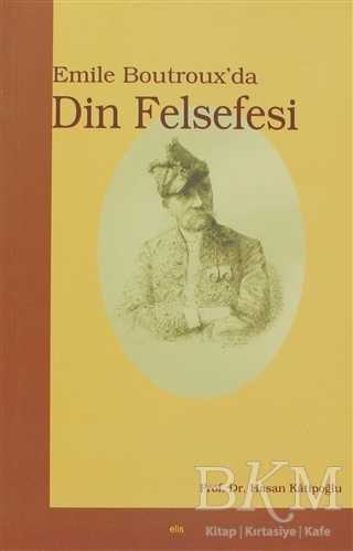 Emile Boutroux’da Din Felsefesi