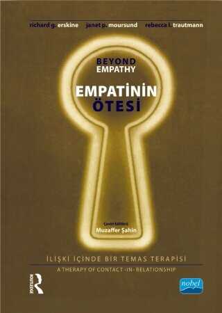 EMPATİNİN ÖTESİ: İlişki İçinde Bir Temas Terapisi