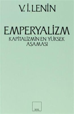 Emperyalizm Kapitalizmin En Yüksek Aşaması
