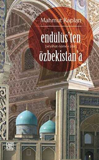 Endülüs’ten Özbekistan’a Seyahat-Name-i Zair