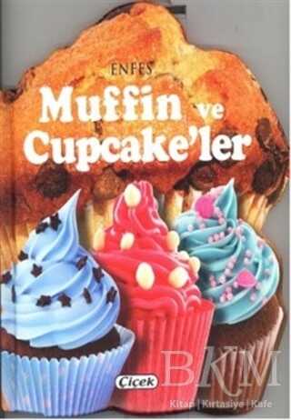 Enfes Muffin ve Cupcake`ler
