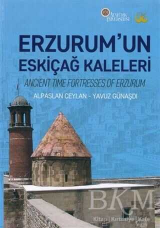 Erzurum’un Eskiçağ Kaleleri kapağı