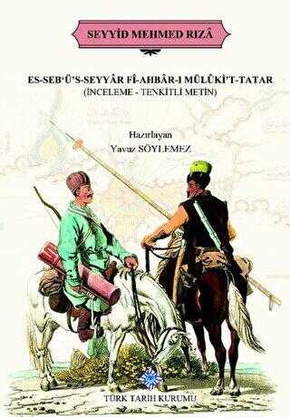 Es-Seb`ü`s-Seyyar Fi-Ahbar-ı Mülüki`t-Tatar kapağı