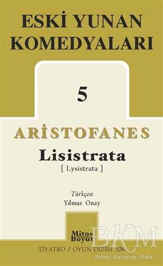 Eski Yunan Komedyaları 5 - Lisistrata
