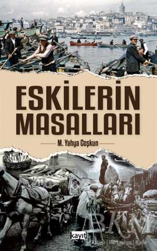 Eskilerin Masalları