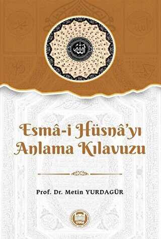 Esma-i Hu¨sna’yı Anlama Kılavuzu kapağı