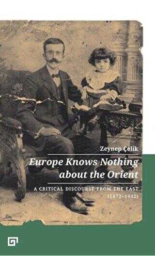 Europe Knows Nothing About The Orient kapağı