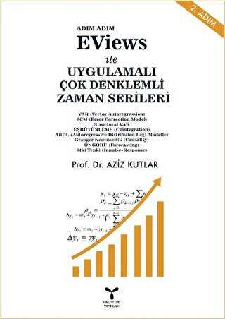 EViews ile Uygulamalı Çok Denklemli Zaman Serileri
