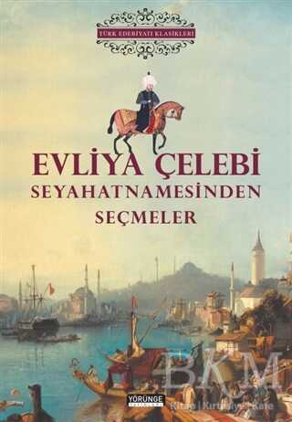 Evliya Çelebi Seyahatnamesinden Seçmeler kapağı