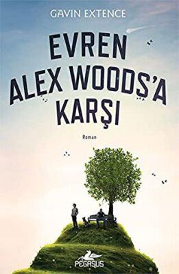 Evren Alex Woods`a Karşı