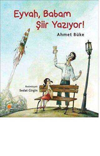 Eyvah, Babam Şiir Yazıyor!