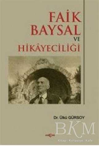 Faik Baysal ve Hikayeciliği
