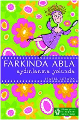 Farkında Abla Aydınlanma Yolunda
