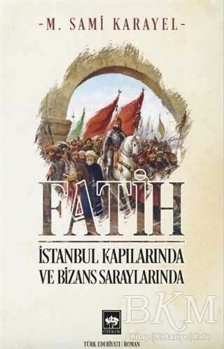 Fatih - İstanbul Kapılarında ve Bizans Saraylarında kapağı