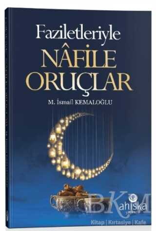 Faziletleriyle Nafile Oruçlar kapağı